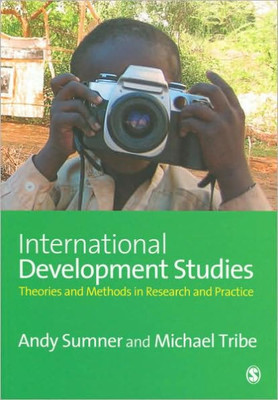 International Development Studies: Theories and Methods in Research and Practice