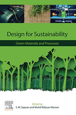Design For Sustainability: Green Materials And Processes