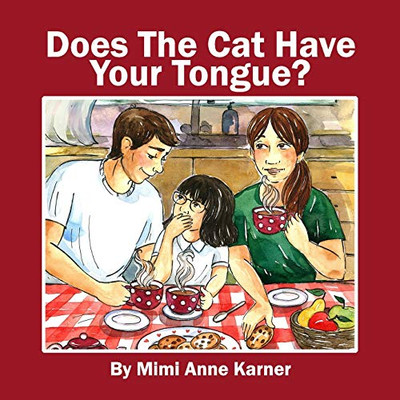 Does The Cat Have Your Tongue?