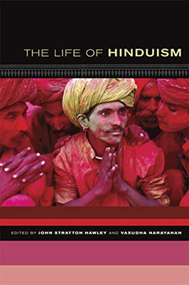 The Life Of Hinduism (The Life Of Religion)