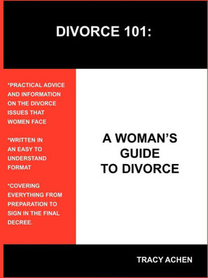 Divorce 101: A Woman's Guide to Divorce