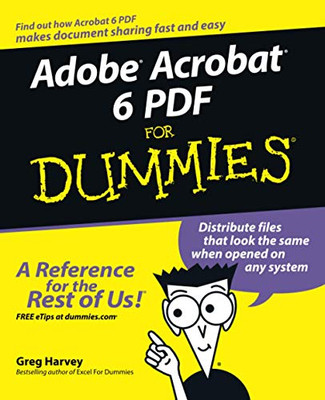 Adobe Acrobat 6 Pdf For Dummies