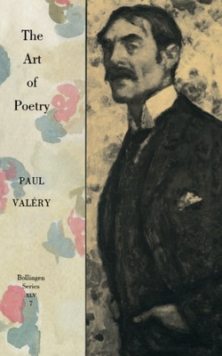 The Art Of Poetry (Bollingen Series Xlv, Vol. 7)