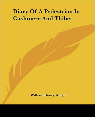 Diary Of A Pedestrian In Cashmere And Thibet