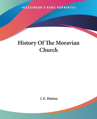 History Of The Moravian Church