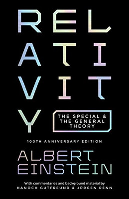 Relativity: The Special And The General Theory - 100Th Anniversary Edition - Hardcover
