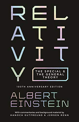 Relativity: The Special And The General Theory - 100Th Anniversary Edition - Paperback