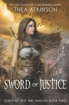 Sword of Justice (Queen of Skye and Shadow)