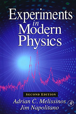 Experiments In Modern Physics