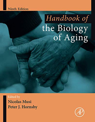 Handbook Of The Biology Of Aging (Handbooks Of Aging)