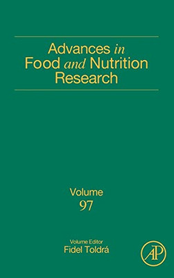 Advances In Food And Nutrition Research (Volume 97)