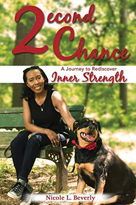 2econd Chance: A Journey to Rediscover Inner Strength