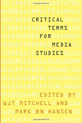 Critical Terms For Media Studies