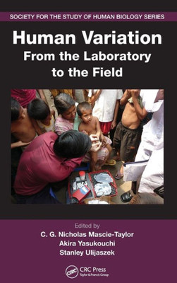 Human Variation: From the Laboratory to the Field