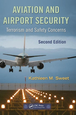 Aviation and Airport Security: Terrorism and Safety Concerns