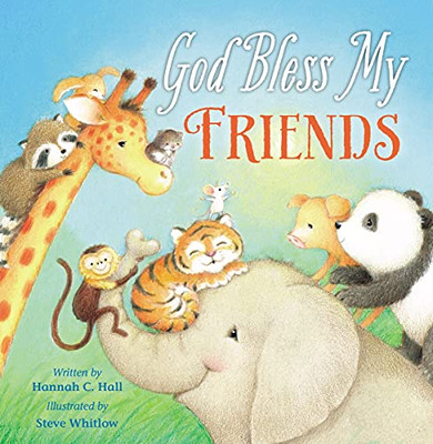 God Bless My Friends (A God Bless Book)