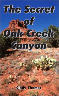 The Secret of Oak Creek Canyon