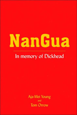 NanGua: In memory of Dickhead