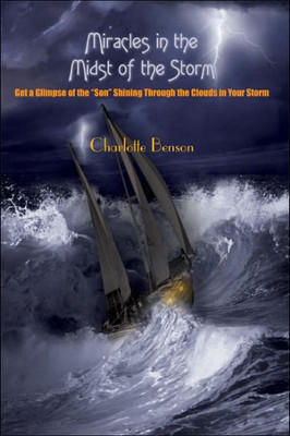 Miracles in the Midst of the Storm