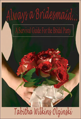 Always a Bridesmaid....