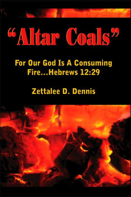 ""Altar Coals""