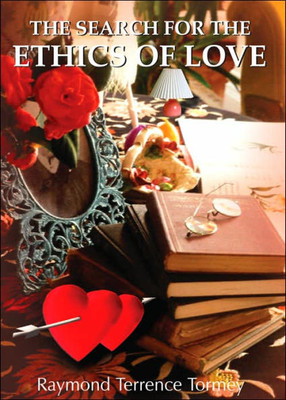 The Search For the Ethics of Love