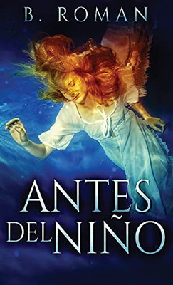 Antes Del Ni??O (Spanish Edition) - 9784867472392