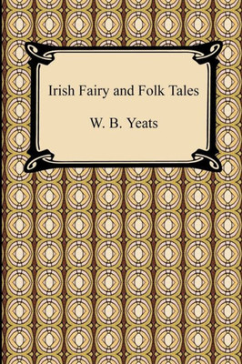 Irish Fairy and Folk Tales