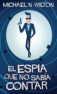 El Esp?¡A Que No Sab?¡A Contar (Spanish Edition) - 9784867476840