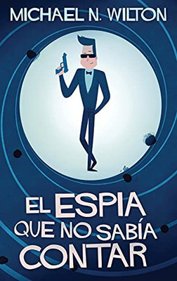 El Esp?¡A Que No Sab?¡A Contar (Spanish Edition) - 9784867476871