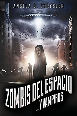 Zombis Del Espacio... Y Vampiros (Spanish Edition) - 9784867476932
