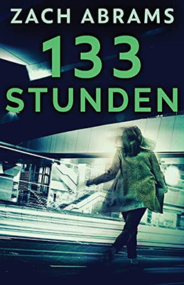 133 Stunden (German Edition) - 9784867501177