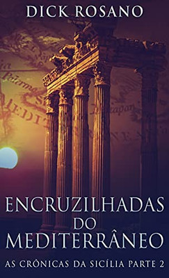 Encruzilhadas Do Mediterr?