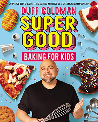 Super Good Baking For Kids