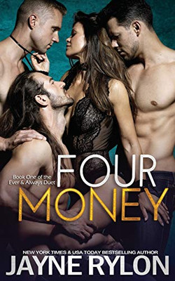 Four Money (Ever and Always)