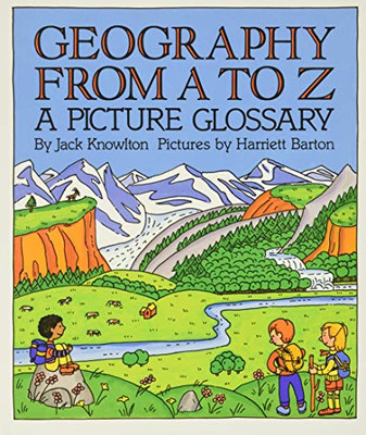 Geography From A To Z: A Picture Glossary (Trophy Picture Books (Paperback))