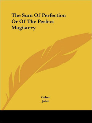 The Sum Of Perfection Or Of The Perfect Magistery