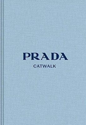 Prada: The Complete Collections (Catwalk)