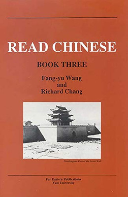 Read Chinese, Book Three (Far Eastern Publications Series)