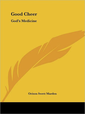 Good Cheer: God's Medicine