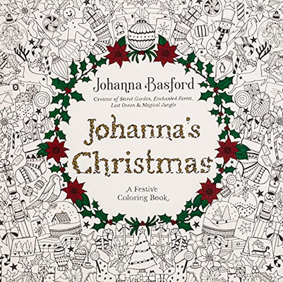 Johanna'S Christmas: A Festive Coloring Book For Adults