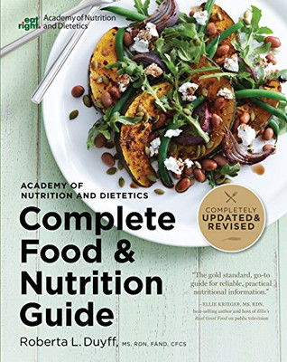 Academy Of Nutrition And Dietetics Complete Food And Nutrition Guide, 5Th Ed