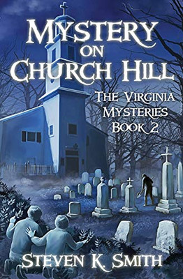Mystery on Church Hill (The Virginia Mysteries)