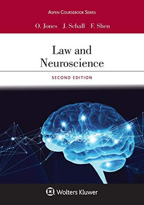 Law And Neuroscience (Aspen Casebook)