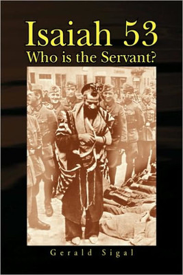 Isaiah 53: Who Is the Servant?