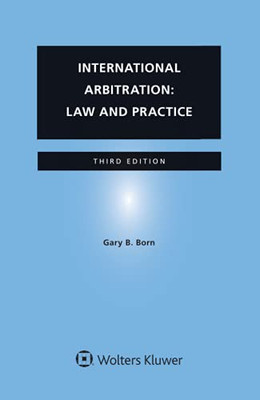 International Arbitration: Law And Practice