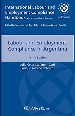 Labour And Employment Compliance In Argentina