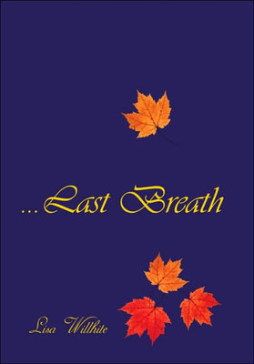 First To The Last Breath