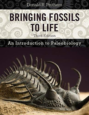 Bringing Fossils To Life: An Introduction To Paleobiology - Hardcover