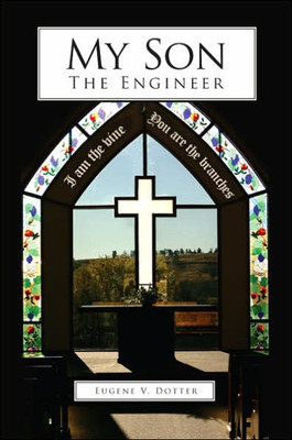 ""My Son-The Engineer""